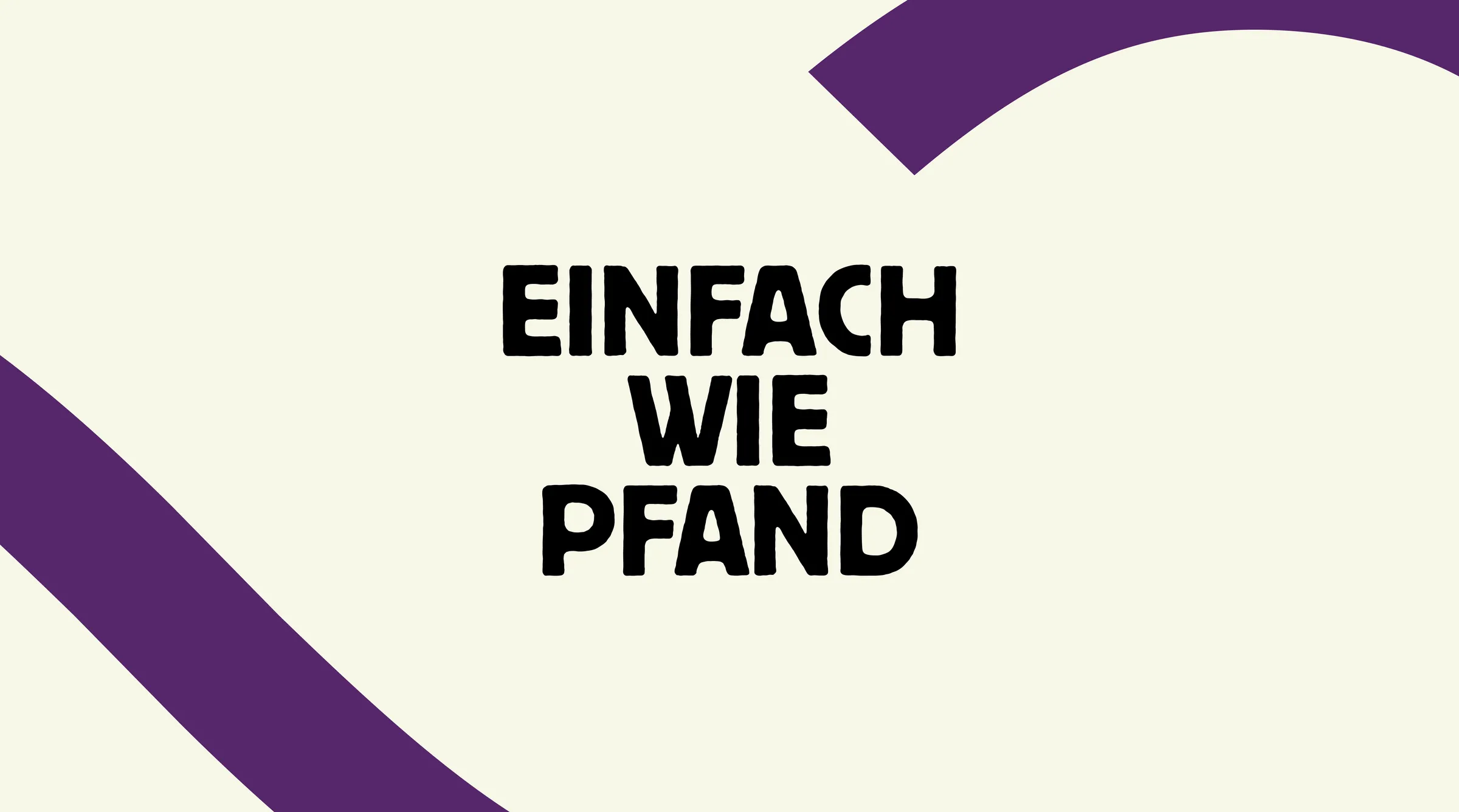 Kampagnenmotiv „Einfach wie Pfand“