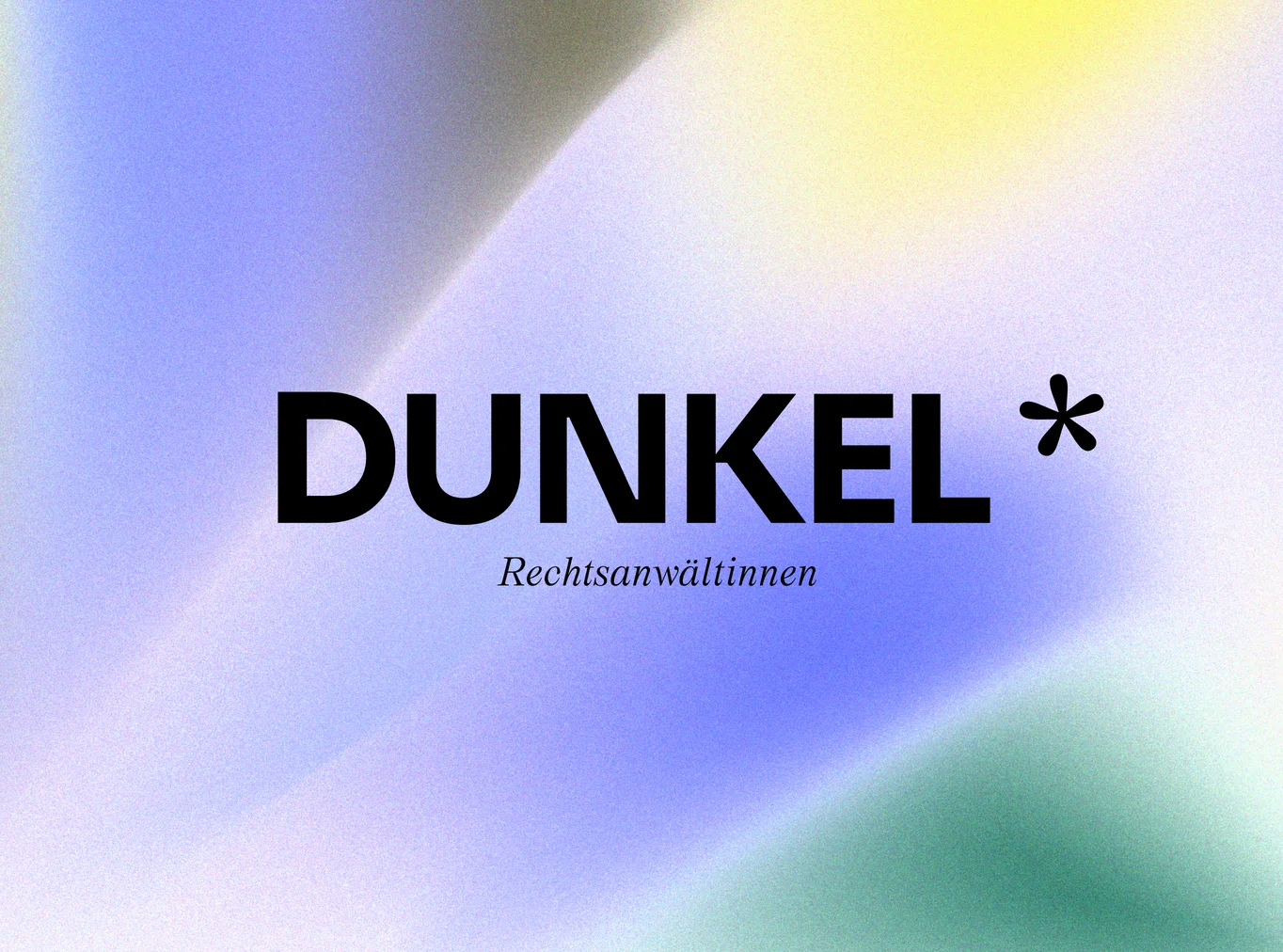 DUNKEL* Rechtsanwältinnen
